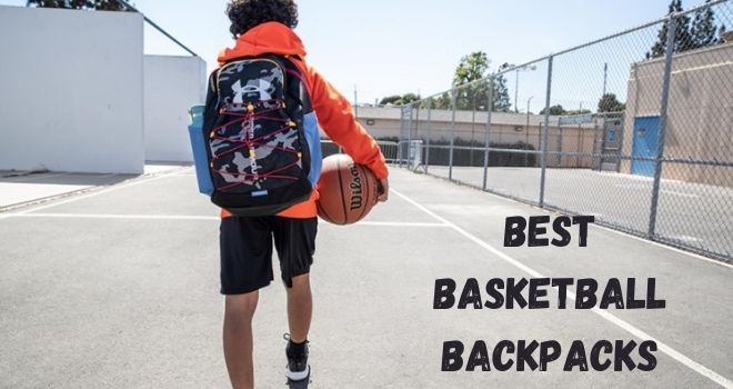 Best Basketball Backpacks
